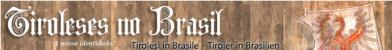 Tirolesi in Brasile - Tiroler in Brasilien